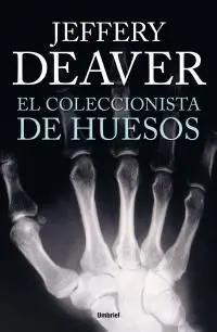 EL COLECCIONISTA DE HUESOS EL COLECCIONISTA DE HUESOS