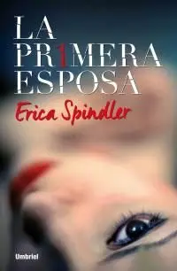 LA PRIMERA ESPOSA LA PRIMERA ESPOSA