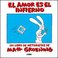 AMOR ES EL INFIERNO,EL 2.ª ED. AMOR ES EL INFIERNO,EL 2.ª ED.