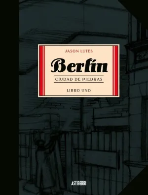 BERLÍN 1. CIUDAD DE PIEDRAS