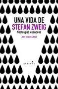 Una Vida de Stefan Zweig