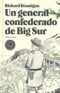 Un General Confederado de Big Sur
