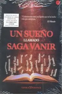 UN SUEÑO LLAMADO SAGA VANIR - LIBRO FANS + DOCUMENTACION