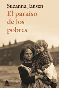 EL PARAÍSO DE LOS POBRES