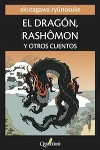 EL DRAGÓN, RASHOMON Y OTROS CUENTOS