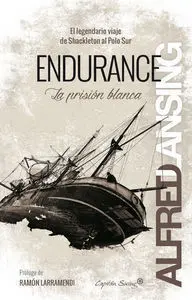 ENDURANCE: LA PRISIÓN BLANCA