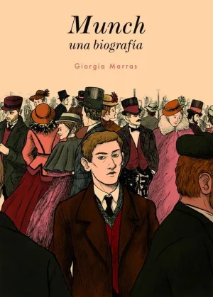 MUNCH. UNA BIOGRAFÍA