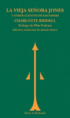 La Vieja Señora Jones y Otros Cuentos de Fantasmas