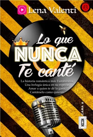 LO QUE NUNCA TE CANTÉ, CARA A