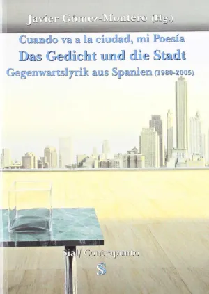 Cuando Va a la Ciudad, mi Poesía =Das Gedicht Und Die Stadt