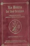 LA BIBLIA DE LAS BRUJAS. OBRA COMPLETA. TERCIOPELO ROJO