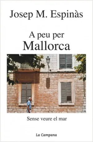 A PEU PER MALLORCA A PEU PER MALLORCA