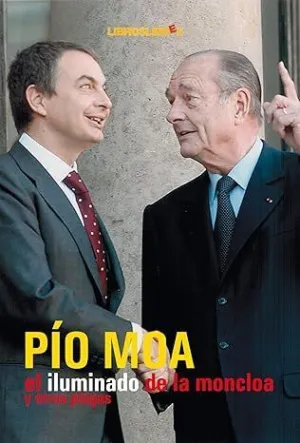 EL ILUMINADO DE LA MONCLOA