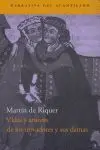 VIDAS Y AMORES DE LOS TROVADORES Y SUS DAMAS