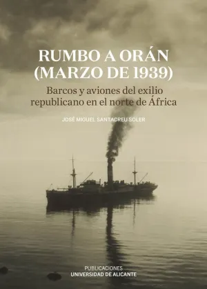 Rumbo a Orán (Marzo de 1939)