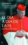 EL DÍA A DÍA DE LA FE