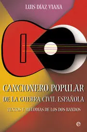 CANCIONERO POPULAR DE LA GUERRA CIVIL ESPAÑOLA