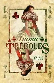 DAMA DE TRÉBOLES DAMA DE TRÉBOLES