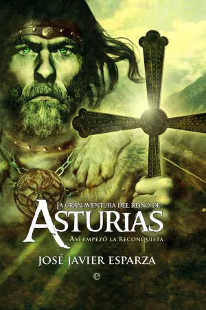 LA GRAN AVENTURA DEL REINO DE ASTURIAS LA GRAN AVENTURA DEL REINO DE ASTURIAS