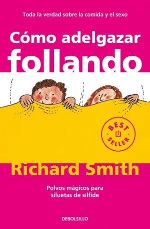 Cómo Adelgazar Follando