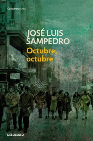 OCTUBRE, OCTUBRE (LOS CÍRCULOS DEL TIEMPO 2) OCTUBRE, OCTUBRE (LOS CÍRCULOS DEL TIEMPO 2)