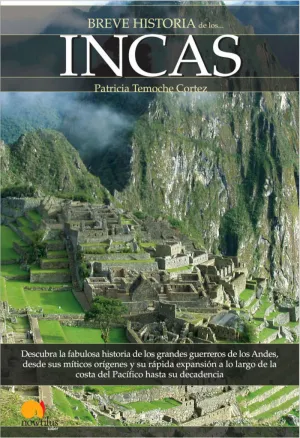 BREVE HISTORIA DE LOS INCAS