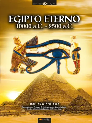 EGIPTO ETERNO, 10000 -2500 A.C.