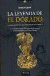 LA LEYENDA DE EL DORADO Y OTROS MITOS DEL DESCUBRIMIENTO DE AMÉRICA