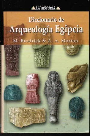 DICCIONARIO DE ARQUEOLOGÍA EGIPCIA