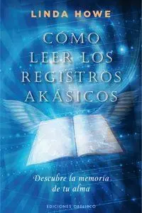 Cómo Leer los Registros Akásicos