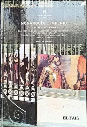 MONARQUÍA E IMPERIO: EL REINADO DE CARLOS V