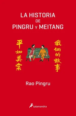 LA HISTORIA DE PINGRU Y MEITANG