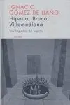 HIPATIA, BRUNO, VILLAMEDIANA