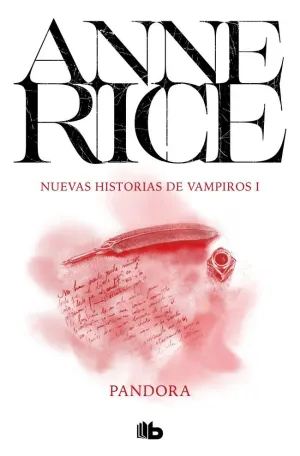 PANDORA (NUEVAS HISTORIAS DE VAMPIROS 1)