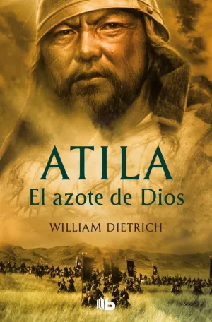 Atila. El Azote de Dios