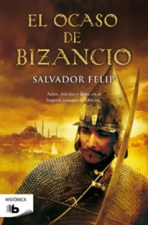 EL OCASO DE BIZANCIO EL OCASO DE BIZANCIO