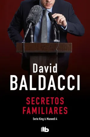 SECRETOS FAMILIARES (SAGA KING Y MAXWELL 4)