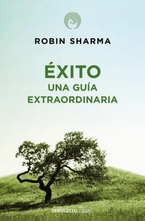 ÉXITO. UNA GUÍA EXTRAORDINARIA ÉXITO. UNA GUÍA EXTRAORDINARIA