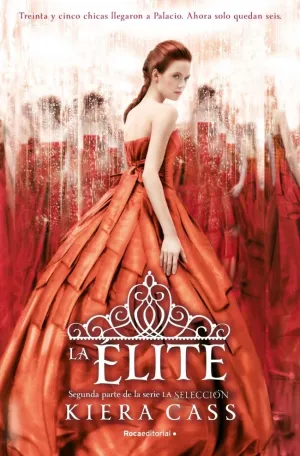 LA ÉLITE (LA SELECCIÓN 2) LA ÉLITE (LA SELECCIÓN 2)