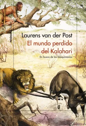 El Mundo Perdido del Kalahari