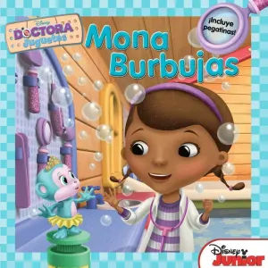 Doctora Juguetes. Mona Burbujas