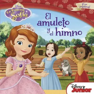PRINCESA SOFÍA. EL AMULETO Y EL HIMNO PRINCESA SOFÍA. EL AMULETO Y EL HIMNO