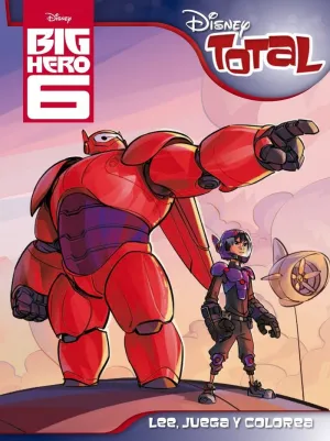 Big Hero 6. Disney Total