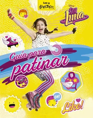 Soy Luna. Guía para Patinar