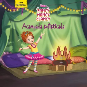 Fancy Nancy Clancy. Acampada Sofisticada