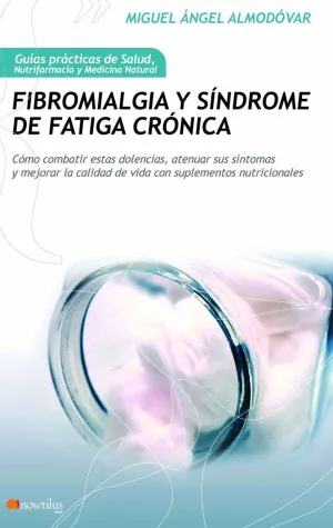 FIBROMIALGIA Y SÍNDROME DE FATIGA CRÓNICA FIBROMIALGIA Y SÍNDROME DE FATIGA CRÓNICA
