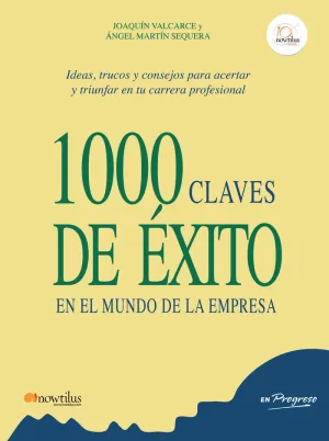 1000 Claves de Éxito en el Mundo de la Empresa