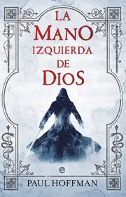 LA MANO IZQUIERDA DE DIOS