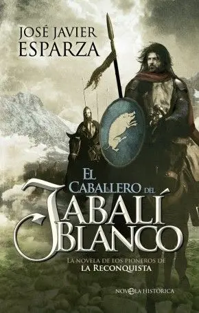 EL CABALLERO DEL JABALÍ BLANCO EL CABALLERO DEL JABALÍ BLANCO