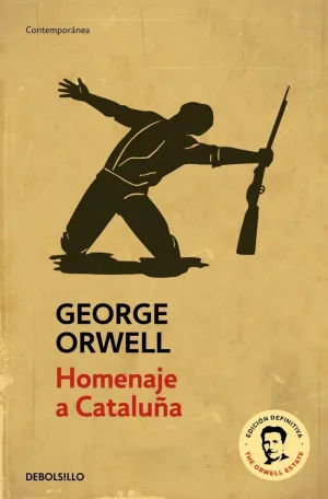 HOMENAJE A CATALUÑA (EDICIÓN DEFINITIVA AVALADA POR THE ORWELL ESTATE)